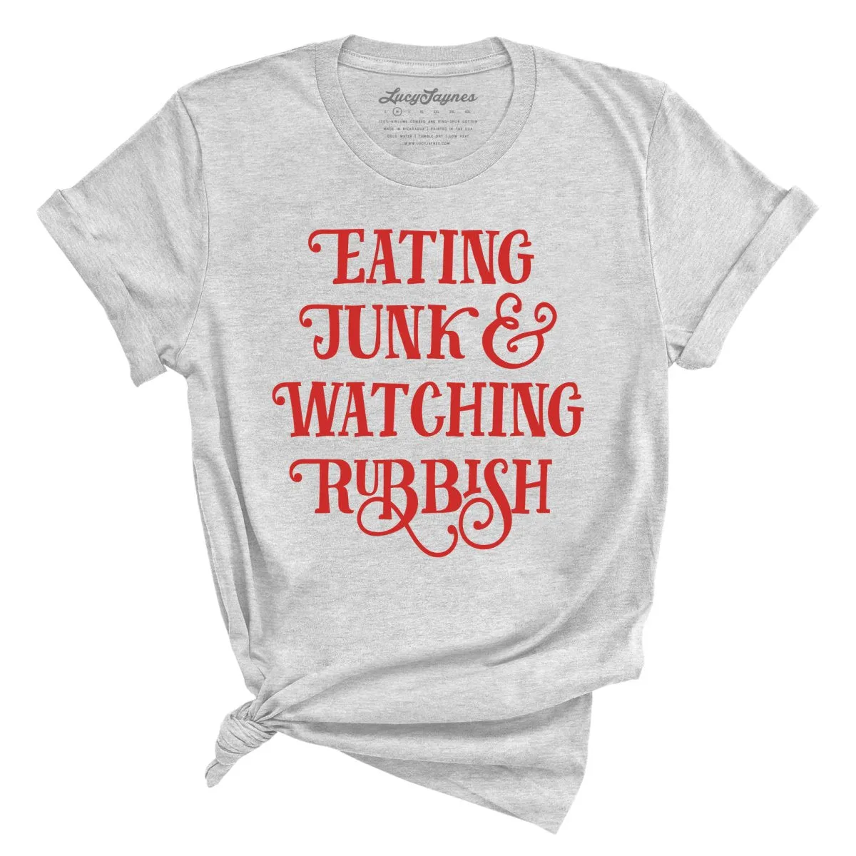 Eating Junk And Watching Rubbish Tee