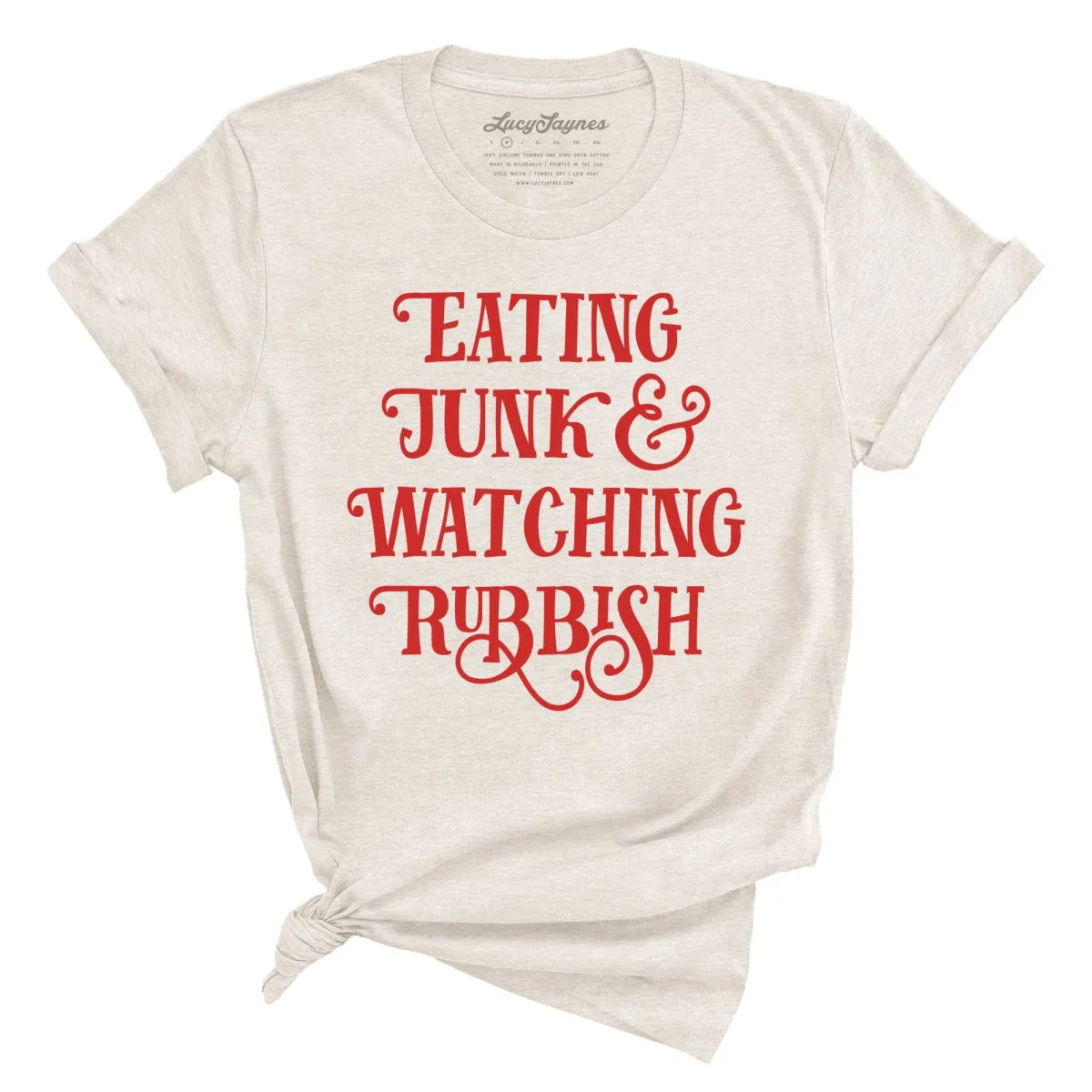 Eating Junk And Watching Rubbish Tee