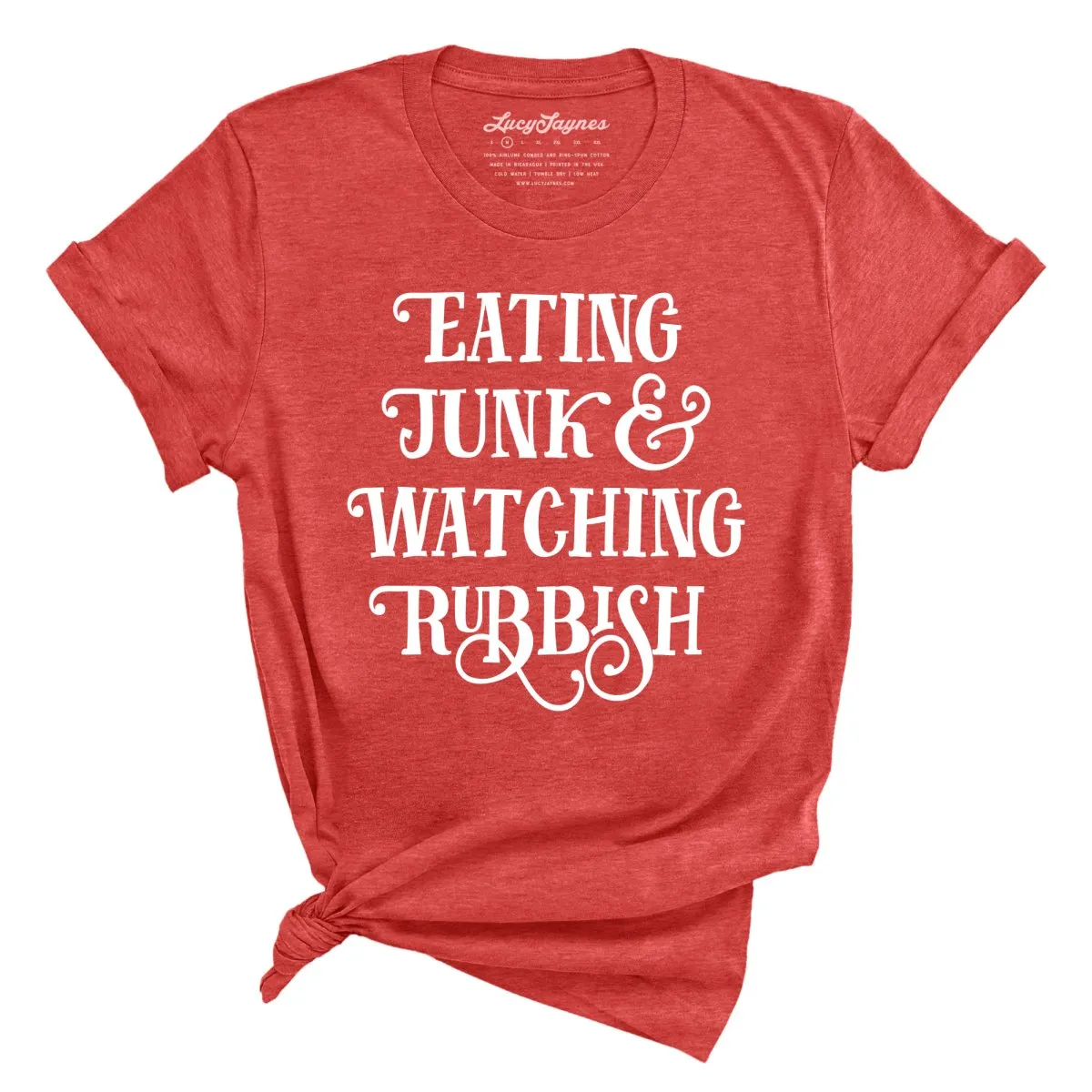 Eating Junk And Watching Rubbish Tee