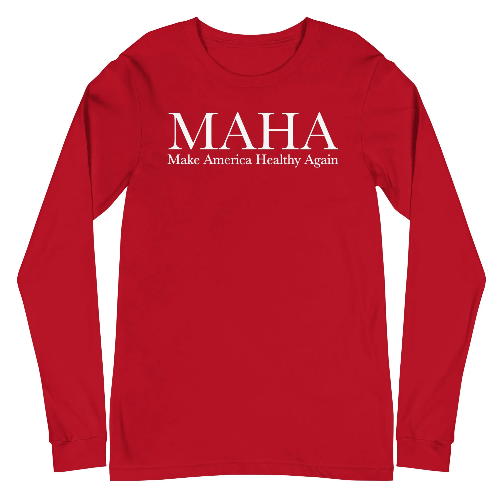 Make America Healthy Again Classic Unisex Long Sleeve Tee