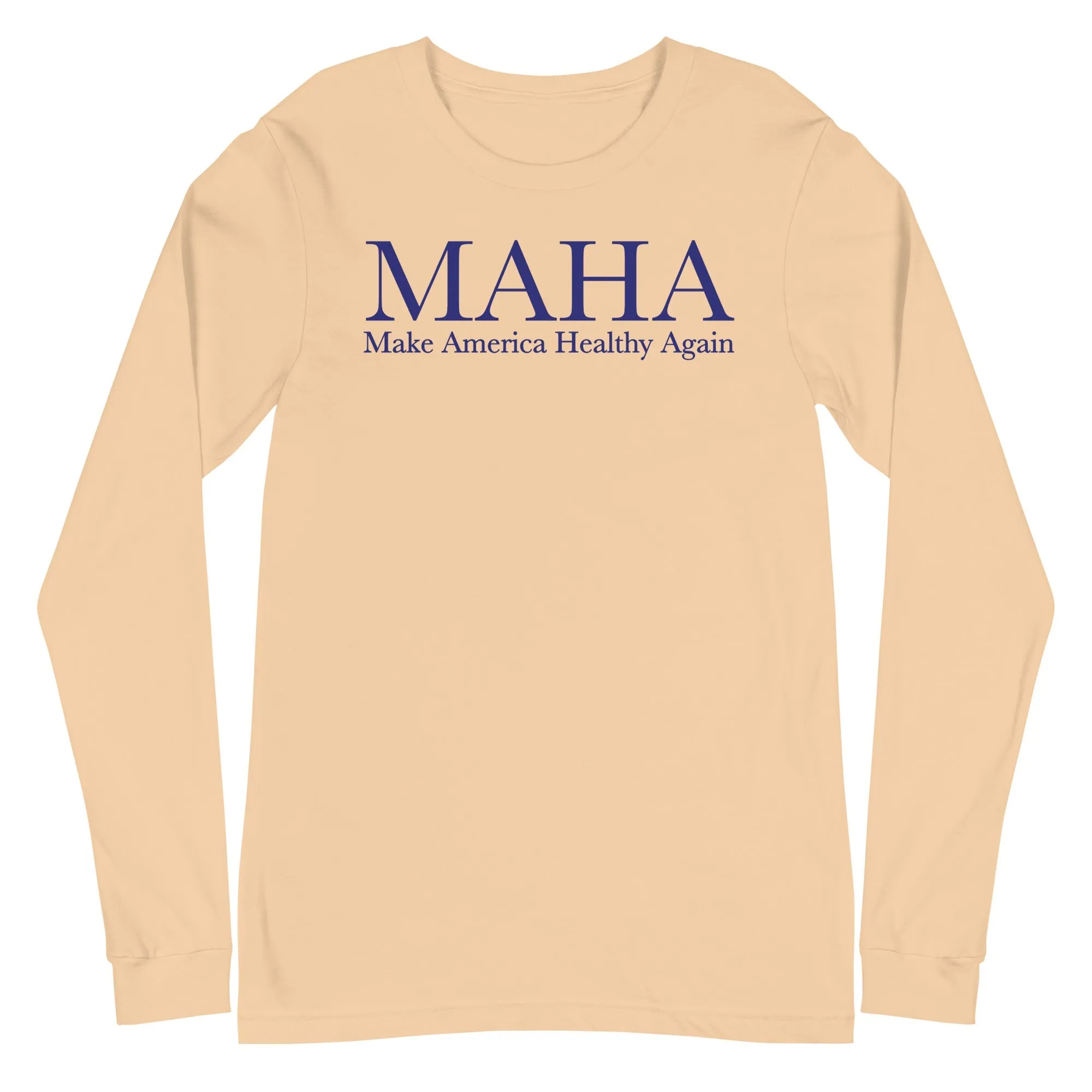 Make America Healthy Again Classic Unisex Long Sleeve Tee